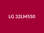 Téléviseur LG 32LM550 32" LED HD
