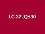 Téléviseur LG 32LQ630 32" LED HD