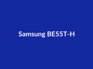 Téléviseur Samsung BE55T-H 55" LED lumineux 4K