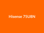 Téléviseur Hisense 75U8N 75" Mini LED 4K UHD