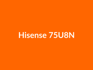 Téléviseur Hisense 75U8N 75" Mini LED 4K UHD