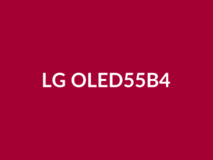 Téléviseur LG OLED55B4 55" OLED 4K UHD