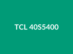 Téléviseur TCL 40S5400 40" LED Full HD