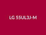 Téléviseur LG 55UL3J-M 55" LED Full HD